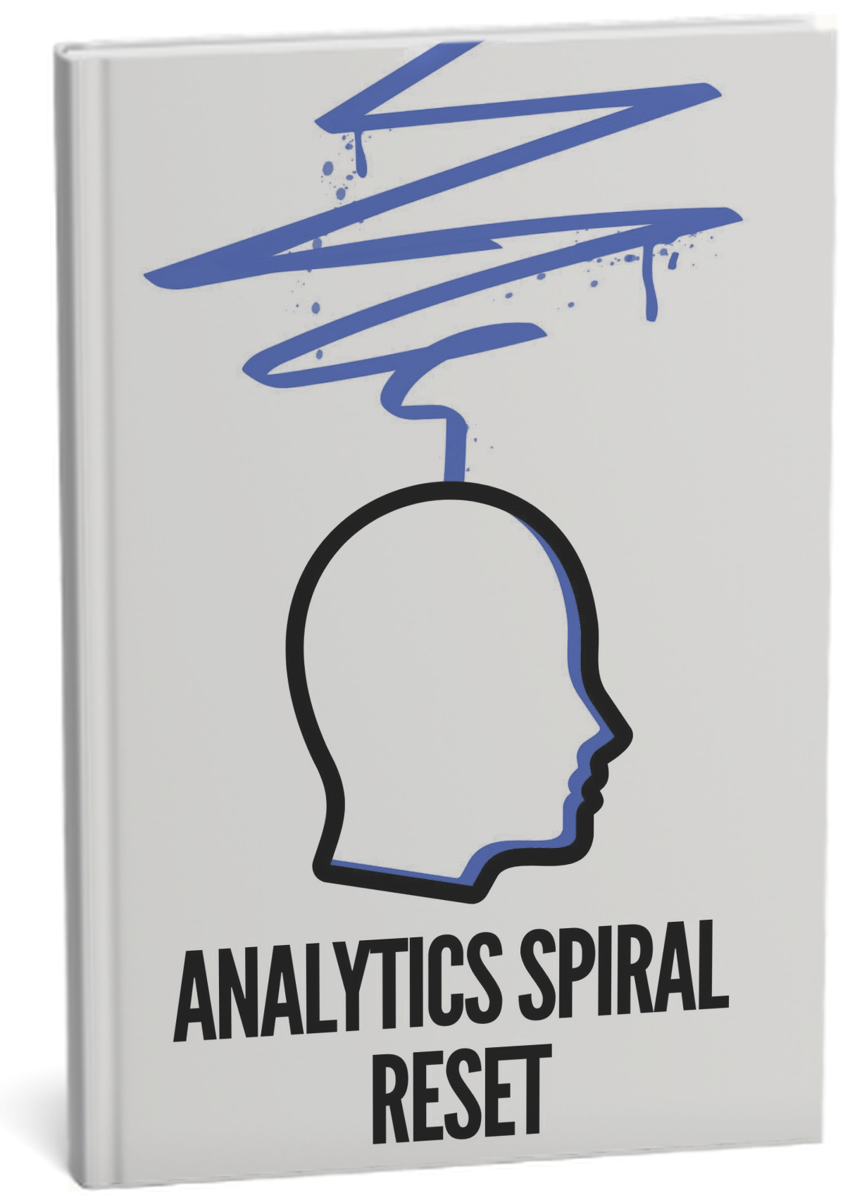 Analytics Spiral Reset guide cover: a head in outline with a blue scribble spiralling above it